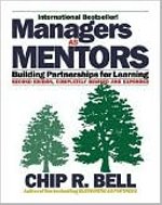 Managers as Mentors: Building Partnerships for Learning