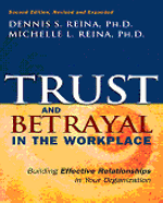 Trust and Betrayal in the Workplace