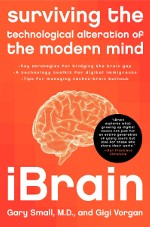 iBrain: Surviving the technological alteration of the modcern mind