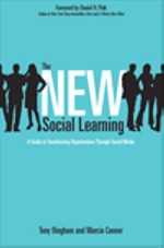 The New Social learning: A guide to transforming organizations through social media